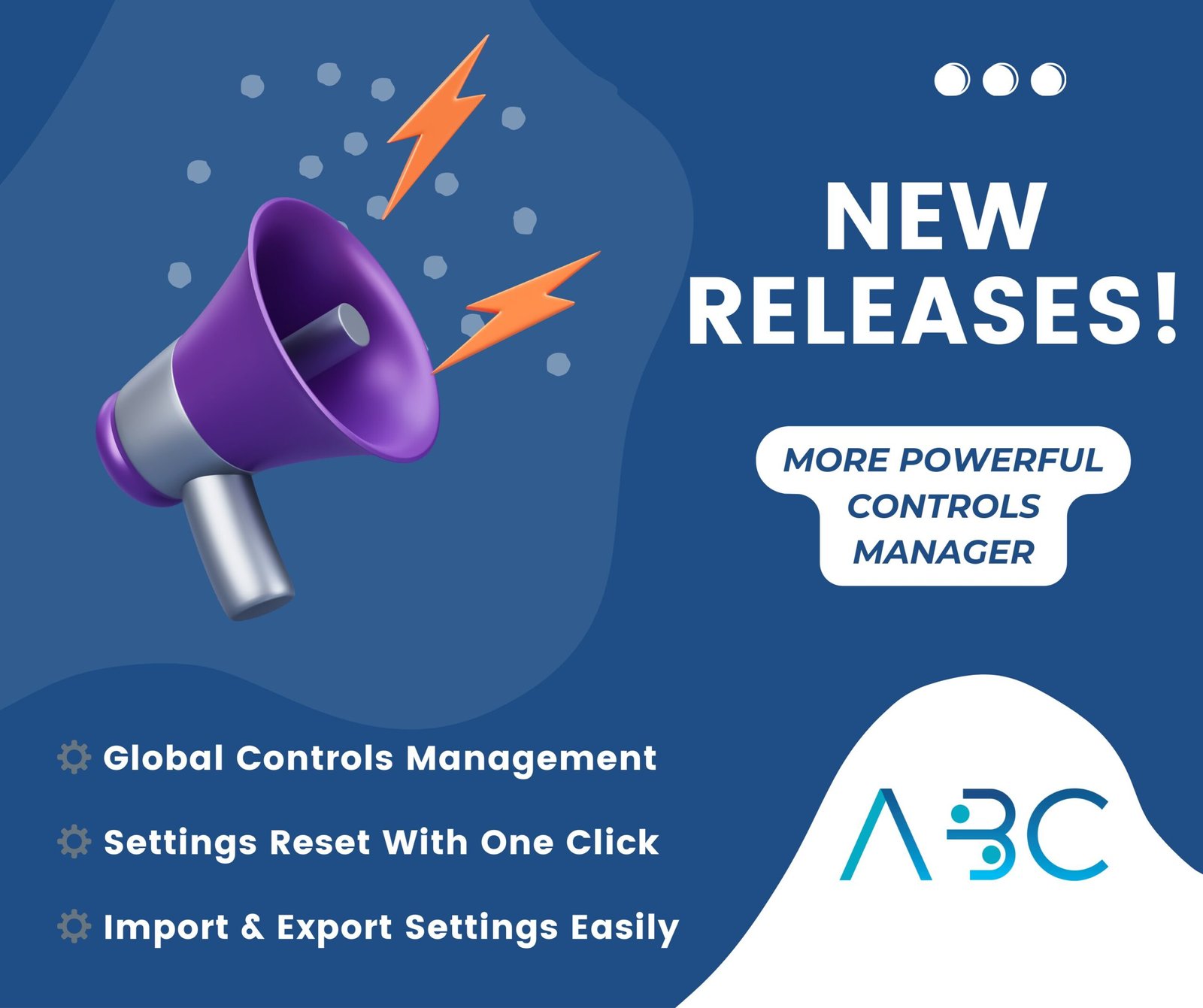 🚀 ABC Plugin Updates:  Global Controls Management, Reset, and Import/Export Are Here!